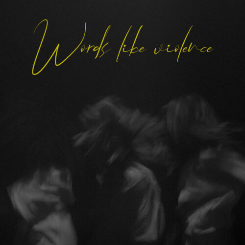 Words like violence